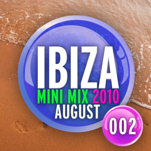Ibiza Mini Mix: August 2010 - 002