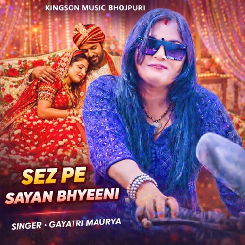 Sez Pe Sayan Bhyeeni