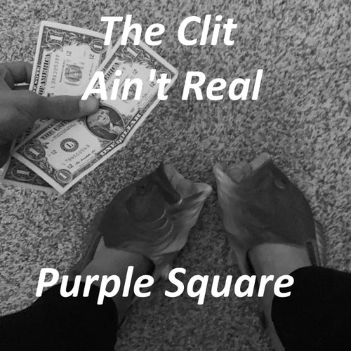 The Clit Ain't Real