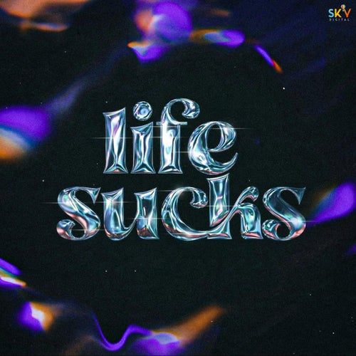 Life Sucks