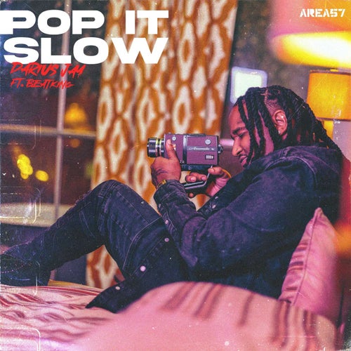 Pop It Slow (feat. Beat King)