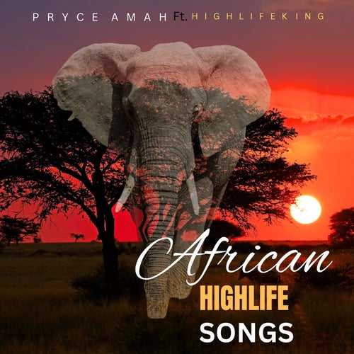 African Highlife Songs