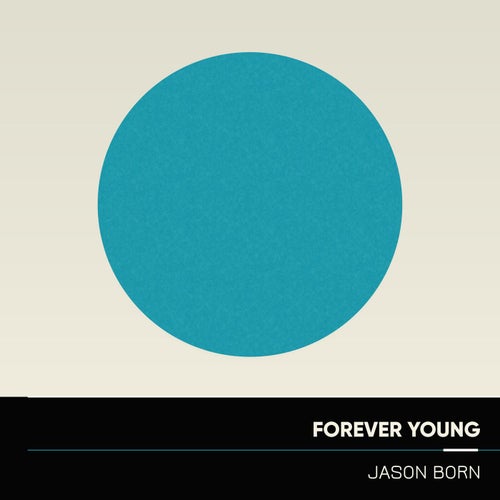 Forever Young