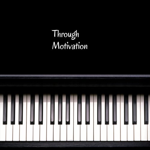 Through Motivation