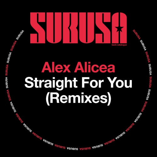Straight For You - Remixes