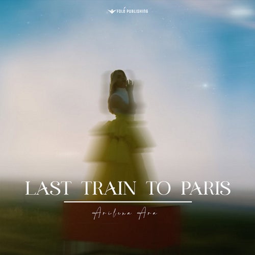 Last Train To Paris