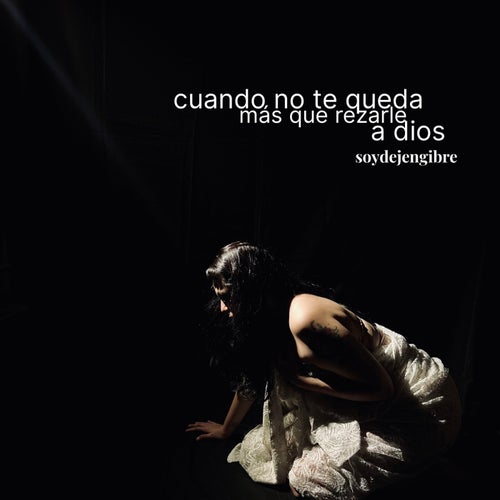 cuando no te queda más que rezarle a dios