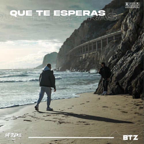Que Te Esperas