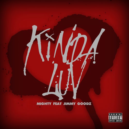 Kinda Luv (feat. Jimmy Goodz) - Single