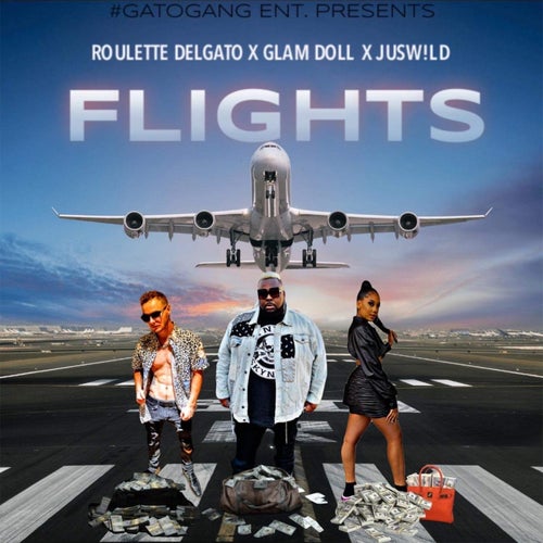Flights (feat. Glam Doll & Just!ld)