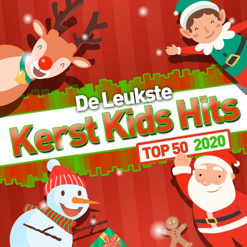 De Leukste Kerst Kids Hits Top 50 2020