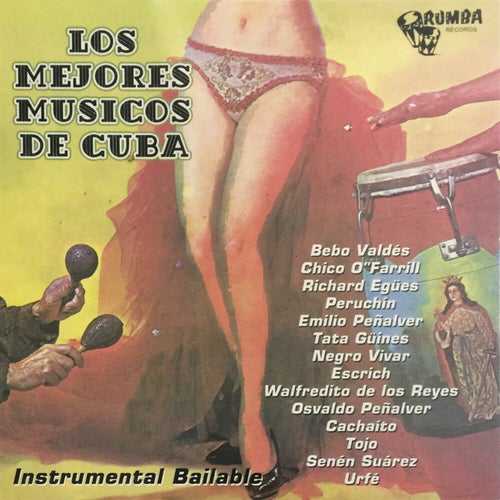 Los Mejores Músicos De Cuba (Instrumental)