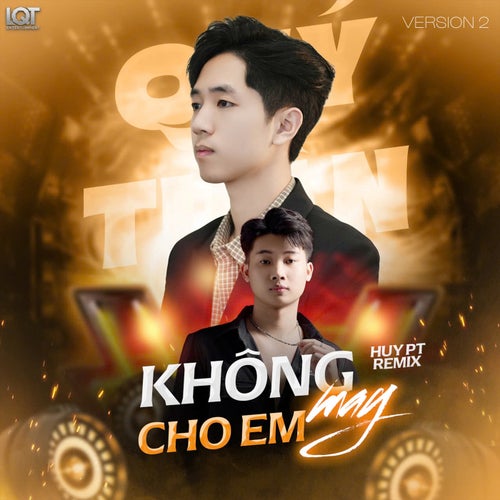 Không May Cho Em (Huy PT Remix Version 2)