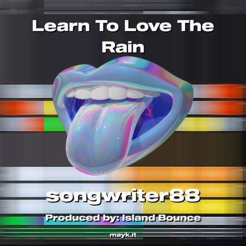 Learn To  The Rain