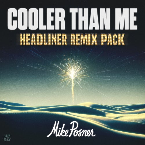 Cooler Than Me (Headliner Remix Pack)