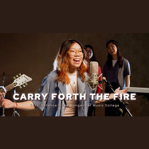 Carry Forth the Fire