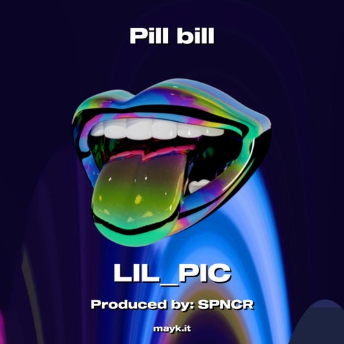 Pill bill