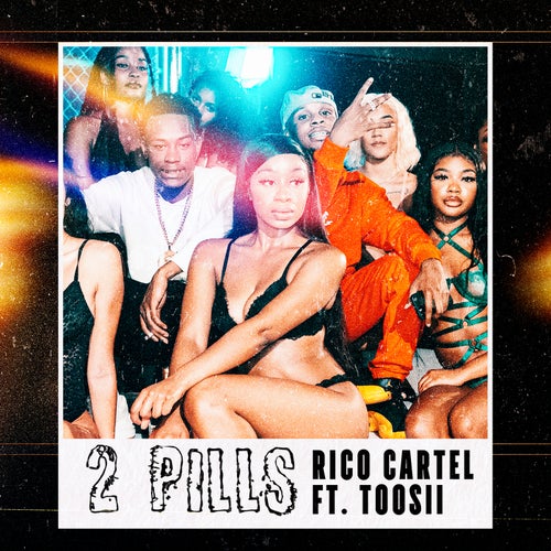 2 Pills (feat. Toosii)