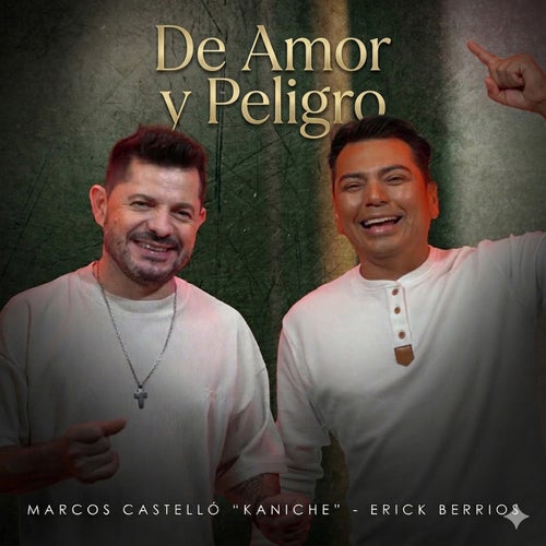 De Amor y Peligro