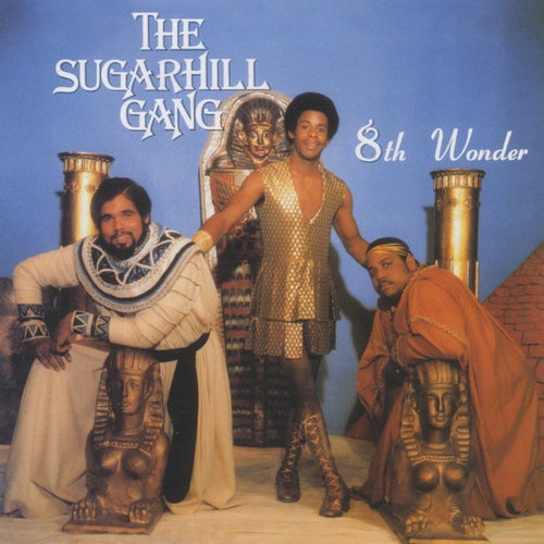 The Message: The Roots of Rap by The Sugarhill Gang, Grandmaster