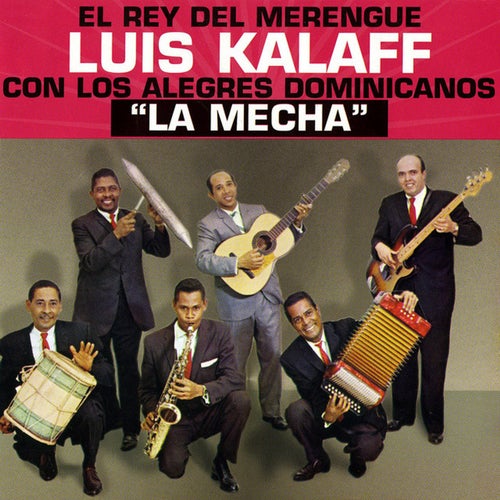 Luis Kalaff Y Sus Alegres Dominicanos Profile