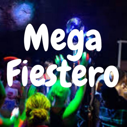 Mega Fiestero