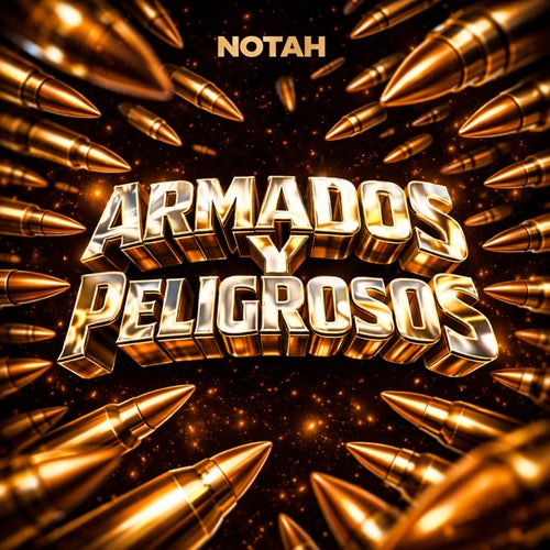 Armados y Peligrosos