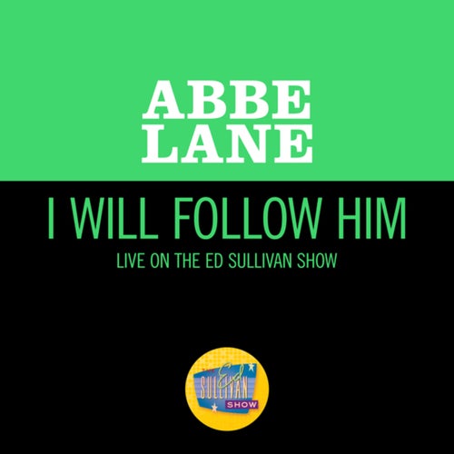 I Will Follow Him