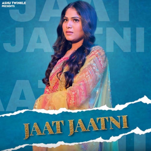 Jaat Jaatni