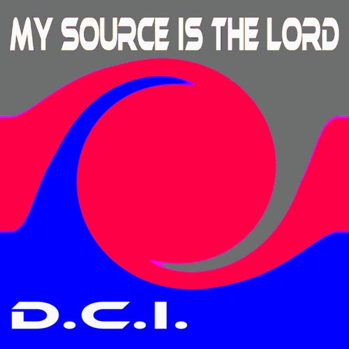 My Source Is The Lord
