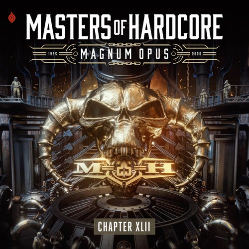 Masters Of Hardcore - Magnum Opus (Chapter XLII)