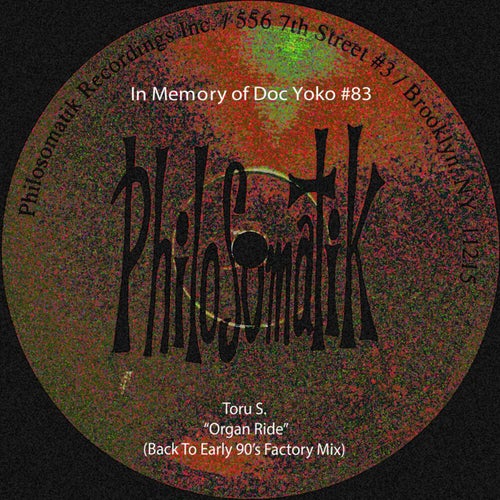 In Memory of DOC YOKO #83 : Organ Ride (Back to Early 90's Factory Mix)