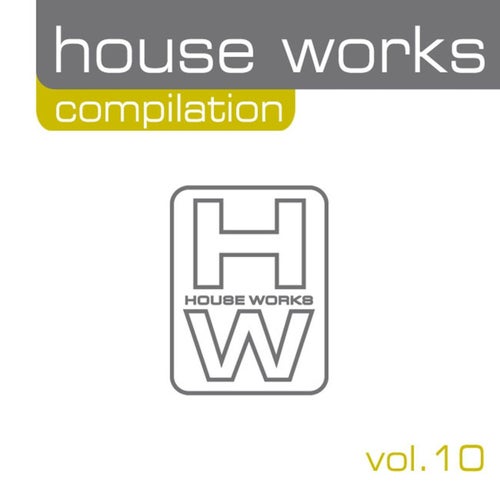 House Works Compilation, Vol. 10