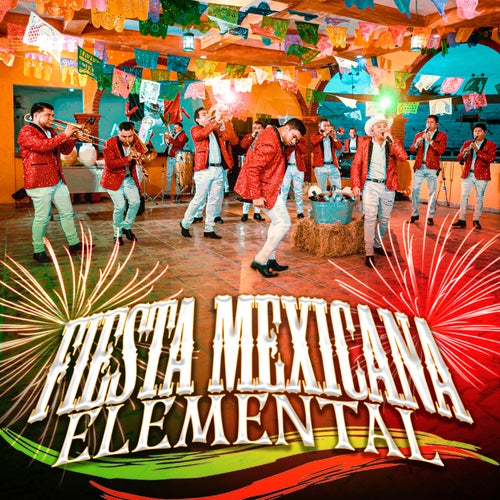 Fiesta Mexicana Elemental