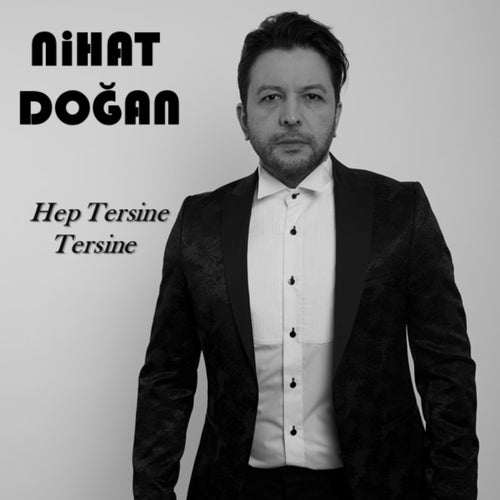 HEP TERSİNE TERSİNE
