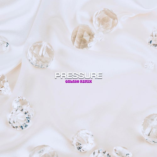 Pressure (GALASO Mix)