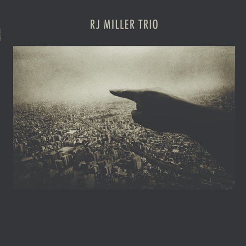 RJ Miller Trio (feat. Dave Noyes & Pat Corrigan)