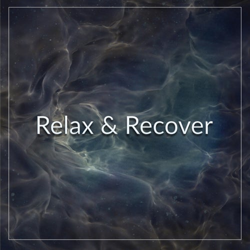 Relax & Recover
