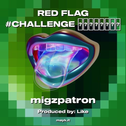 RED FLAG #CHALLENGE