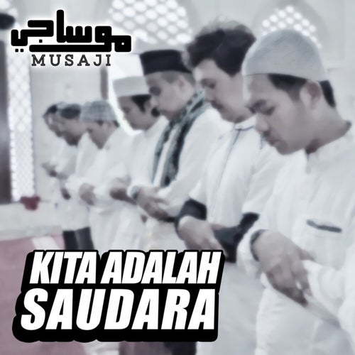 Kita Adalah Saudara