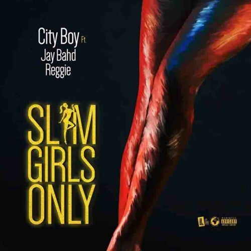 SLIM GIRLS ONLY (feat. Jay Bahd & Reggie)