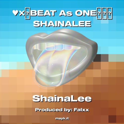BEAT As ONE SHAINALEE