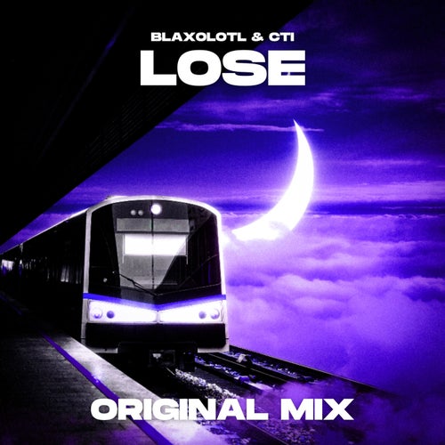 Lose (Original Mix)
