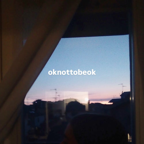 oknottobeok