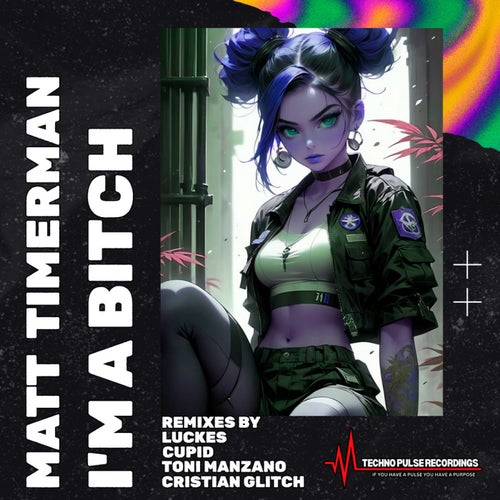 I'M A BITCH
