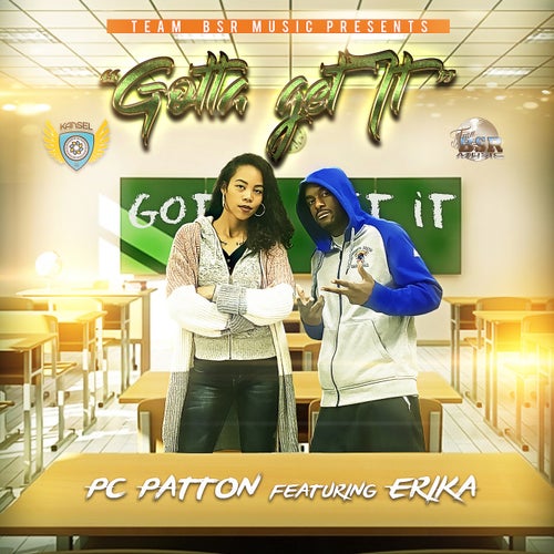 Gotta Get It (feat. Erika)