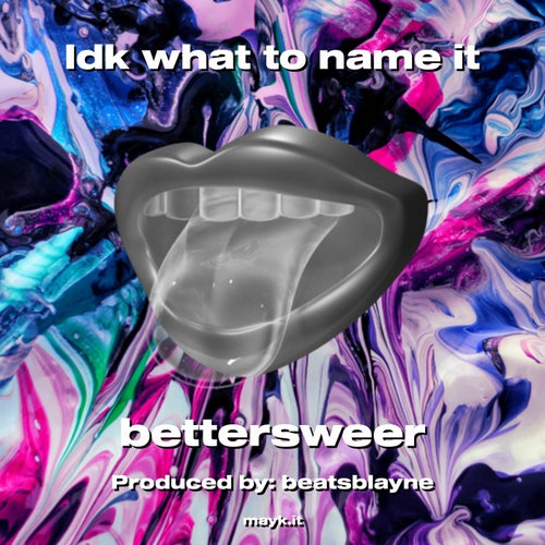 Idk what to name it