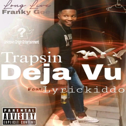 Deja Vu (feat. LyricKiddo)