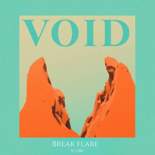 Void Break Flare