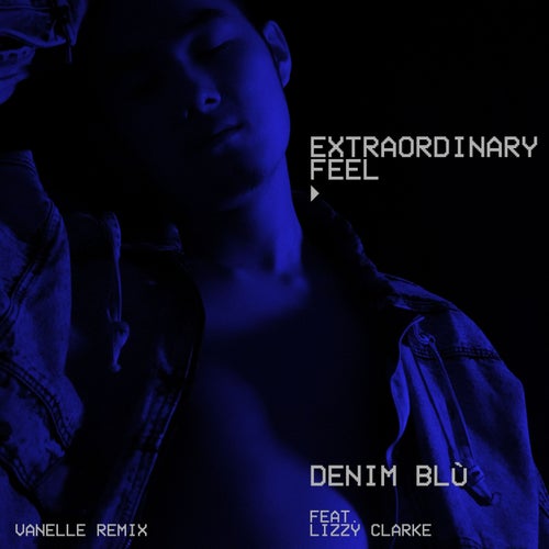 Extraordinary Feel (Vanelle Remix)